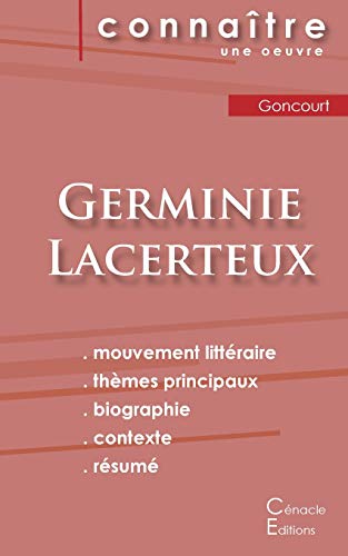 Fiche de lecture Germinie Lacerteux (Analyse litt??raire de r??f??rence et r??sum?? complet) (French Edition)
