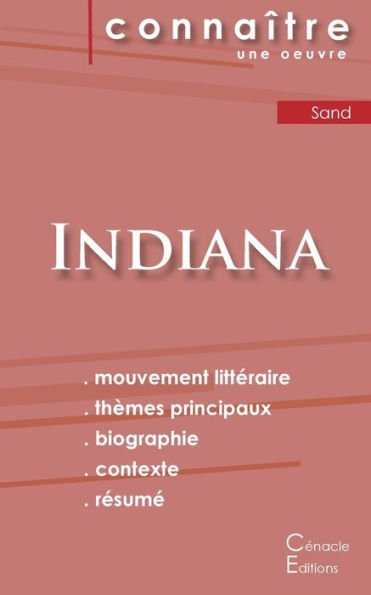 Fiche De Lecture Indiana De George Sand (Analyse Littéraire De Référence Et Résumé Complet) (French Edition)