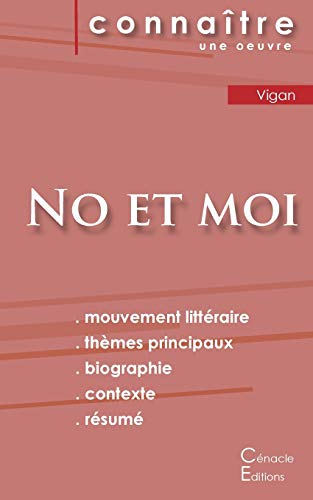 Fiche de lecture No et moi de Delphine de Vigan (Analyse litt??raire de r??f??rence et r??sum?? complet) (French Edition)