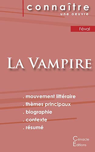 Fiche de lecture La Vampire de Paul F??val (Analyse litt??raire de r??f??rence et r??sum?? complet) (French Edition)