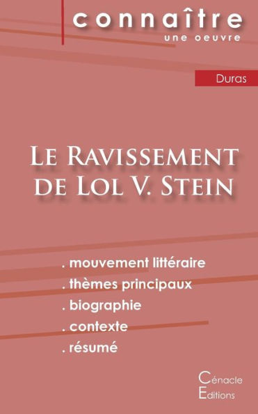 Fiche De Lecture Le Ravissement De Lol V. Stein De Marguerite Duras (Analyse Littéraire De Référence Et Résumé Complet) (French Edition)