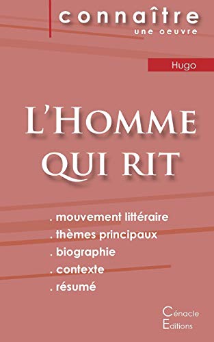 Fiche de lecture L'Homme qui rit de Victor Hugo (Analyse litt??raire de r??f??rence et r??sum?? complet) (French Edition)