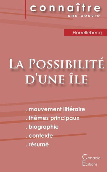 Fiche De Lecture La Possibilité D'Une Île (Analyse Littéraire De Référence Et Résumé Complet) (French Edition)