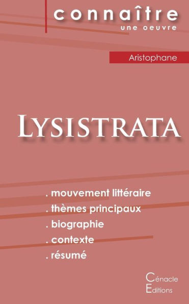 Fiche De Lecture Lysistrata (Analyse Littéraire De Référence Et Résumé Complet) (French Edition)