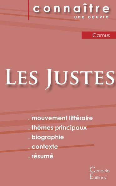 Fiche De Lecture Les Justes (Analyse Littéraire De Référence Et Résumé Complet) (French Edition)