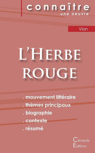 Fiche De Lecture L'Herbe Rouge (Analyse Littéraire De Référence Et Résumé Complet) (French Edition)