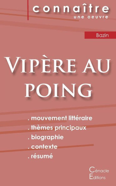 Fiche De Lecture Vipère Au Poing De Hervé Bazin (Analyse Littéraire De Référence Et Résumé Complet) (French Edition)