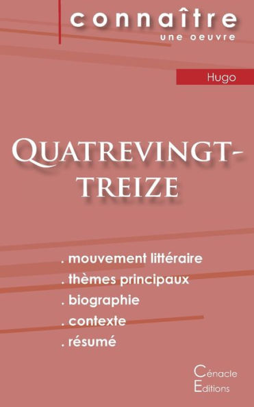 Fiche De Lecture Quatrevingt-Treize De Victor Hugo (Analyse Littéraire De Référence Et Résumé Complet) (French Edition)