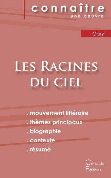 Fiche De Lecture Les Racines Du Ciel De Romain Gary (Analyse Littéraire De Référence Et Résumé Complet) (French Edition)