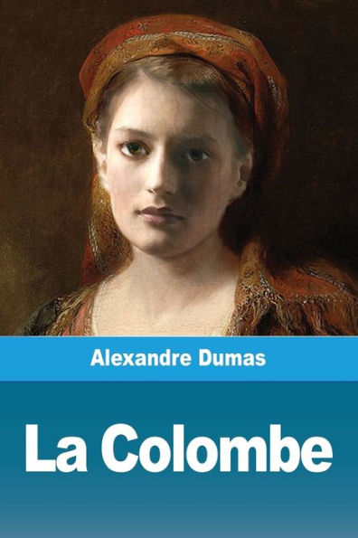 La Colombe (French Edition) - 9782379760204