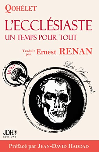 L'Eccl?siaste: Traduction Et Analyse Par Ernest Renan (French Edition)