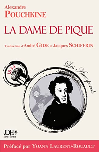 La Dame De Pique: Traduction D'Andr?? Gide Et Jacques Schiffrin (French Edition)