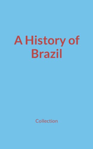 A History Of Brazil - 9782384690114