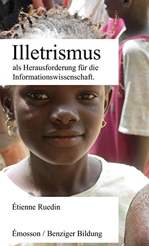 Illetrismus Als Herausforderung F??r Die Informationswissenschaft (German Edition)