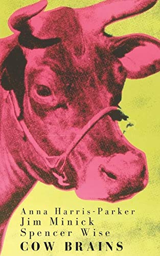 Cow Brains (Spanish Edition)