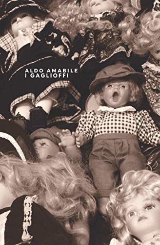 I Gaglioffi: Storie Infime (Italian Edition)