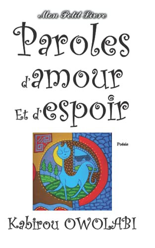 Paroles D'Amour Et D'Espoir: Mon Petit Livre (French Edition)