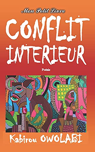 Conflit Int?ú??Rieur: Mon Petit Livre (French Edition)