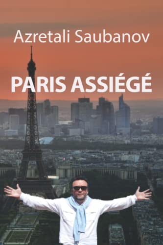 Paris Assi?g?: Recueil Des R?cits (French Edition)