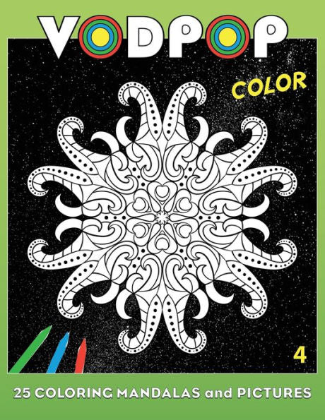 Vodpop Color 4: 25 Coloring Mandalas And Pictures