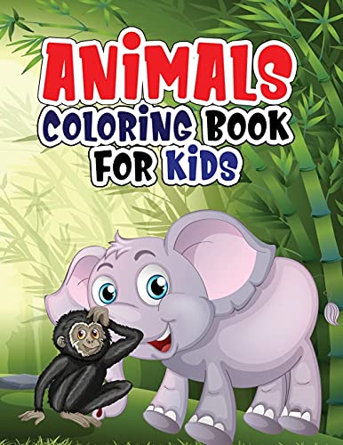 Animals Coloring Book For Kids: Coloring Book With Jungle And Domestic Animals Made With Professional Graphics For Girls, Boys And Beginners Of All Ages.