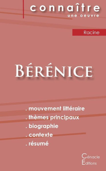 Fiche De Lecture BErEnice De Racine (Analyse LittEraire De REfErence Et REsumE Complet) (French Edition)