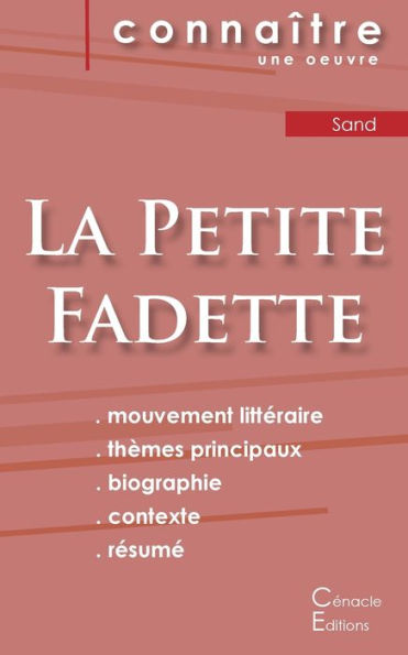 Fiche De Lecture La Petite Fadette De George Sand (Analyse LittEraire De REfErence Et REsumE Complet) (French Edition)