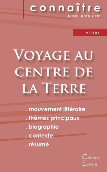 Fiche De Lecture Voyage Au Centre De La Terre De Jules Verne (Analyse LittEraire De REfErence Et REsumE Complet) (French Edition)