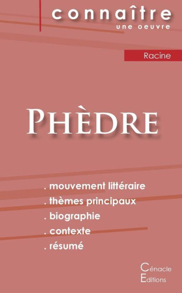 Fiche De Lecture Phèdre De Jean Racine (Analyse LittEraire De REfErence Et REsumE Complet) (French Edition)