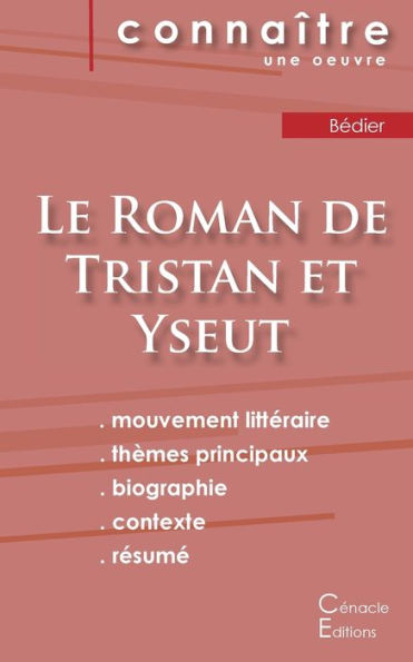 Fiche De Lecture Le Roman De Tristan Et Yseut (Analyse LittEraire De REfErence Et REsumE Complet) (French Edition)