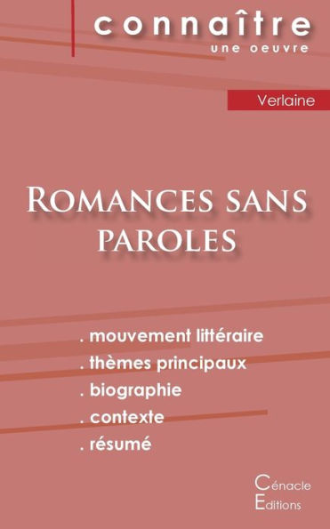 Fiche De Lecture Romances Sans Paroles De Verlaine (Analyse LittEraire De REfErence Et REsumE Complet) (French Edition)