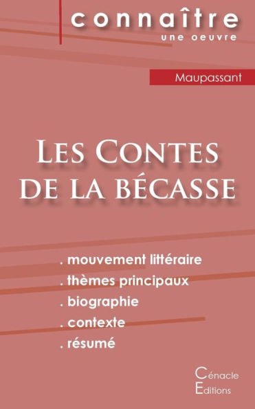 Fiche De Lecture Les Contes De La BEcasse De Maupassant (Analyse LittEraire De REfErence Et REsumE Complet) (French Edition)