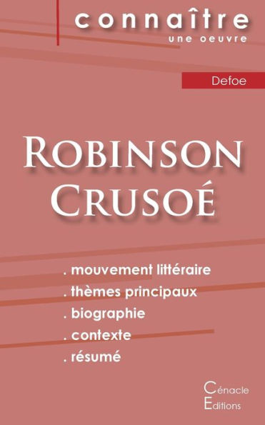 Fiche De Lecture Robinson CrusoE De Daniel Defoe (Analyse LittEraire De REfErence Et REsumE Complet) (French Edition)