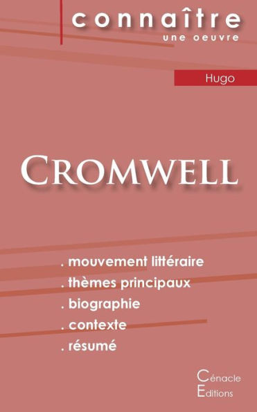 Fiche De Lecture Cromwell De Victor Hugo (Analyse LittEraire De REfErence Et REsumE Complet) (French Edition)