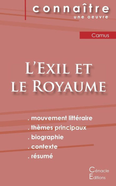 Fiche De Lecture L'Exil Et Le Royaume (Analyse LittEraire De REfErence Et REsumE Complet) (French Edition)