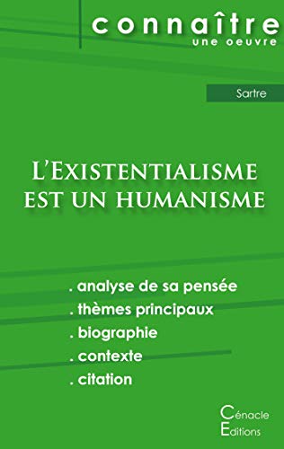 Fiche De Lecture L'Existentialisme Est Un Humanisme De Jean-Paul Sartre (Analyse Litteraire De Reference Et Resume Complet) (French Edition)