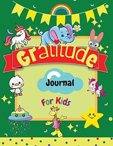 Gratitude Journal for Kids: A Daily Gratitude Journal for Kids to practice Gratitude and Mindfulness in a Creative & Fun Way - Large Size 8,5 x 11"