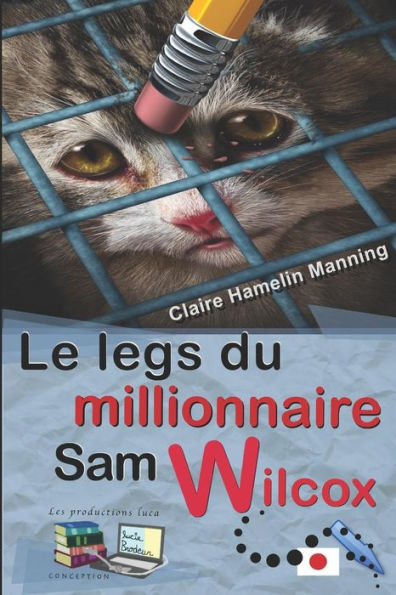 Le Legs Du Millionnaire Sam Wilcox (French Edition)