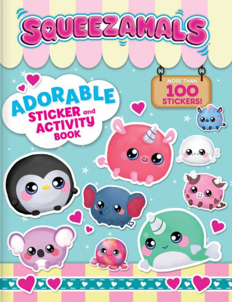 Squeezamals: Adorable Sticker And Activity Book: More Than 100 Stickers