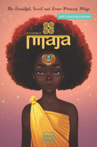 Nilaja: The Beautiful, Sweet And Brave Princess - 9782901229025