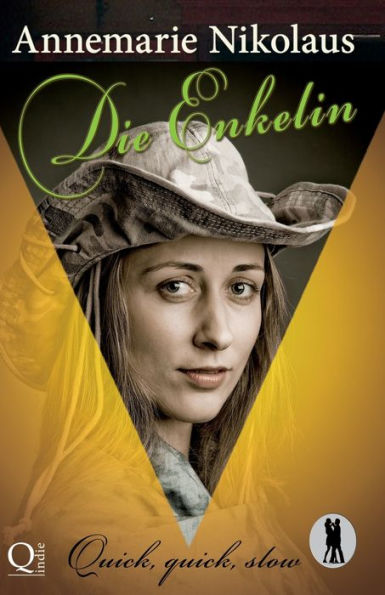 Die Enkelin (Quick, Quick, Slow - Tanzclub Lietzensee) (German Edition)