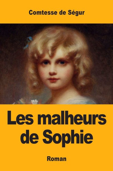 Les Malheurs De Sophie (French Edition) - 9782917260739