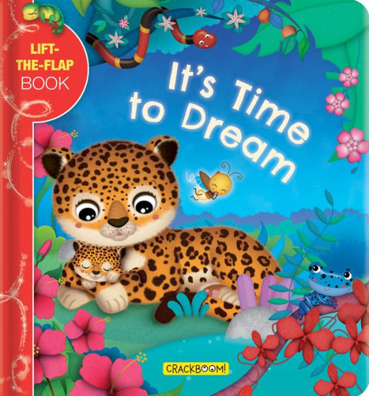 It's Time To Dream: A Lift-The-Flap Book (Lift The Flap Bedtime Book)