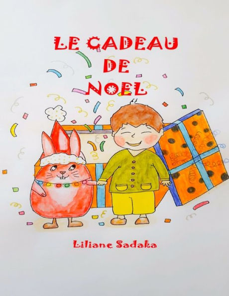 Le Cadeau De Noël (French Edition) - 9782930873039