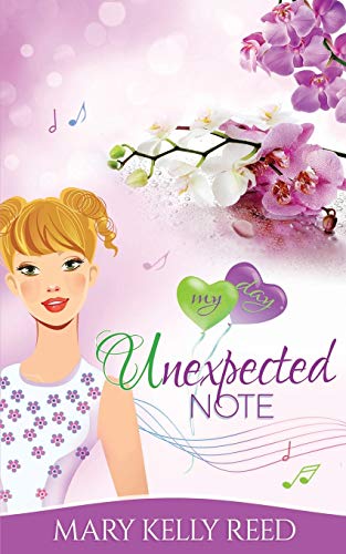 Unexpected Note : A Best Friends to Lovers Romantic Comedy