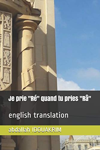 Je Prie "R?" Quand Tu Pries "R?": English Translation