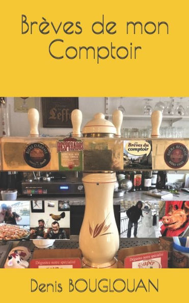 Br?ves De Mon Comptoir (French Edition)