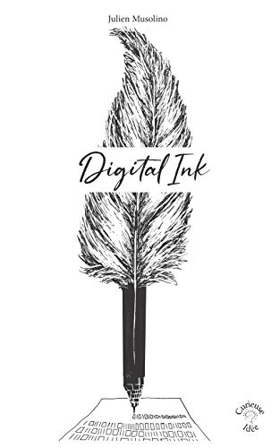 Digital Ink (French Edition)