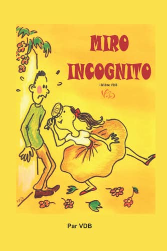 Miro Incognito (French Edition)