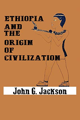 Ethiopia and the Origin of Civilization - 9782964462124